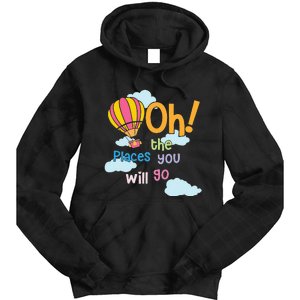 Hot Air Balloon Oh The Places You’Ll Go When You Read Tie Dye Hoodie