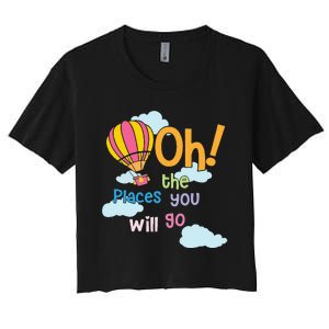 Hot Air Balloon Oh The Places You’Ll Go When You Read Women's Crop Top Tee