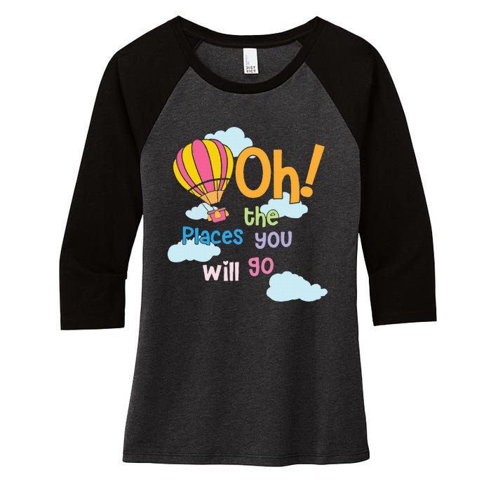 Hot Air Balloon Oh The Places You’Ll Go When You Read Women's Tri-Blend 3/4-Sleeve Raglan Shirt