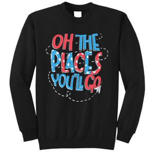 Hot Air Balloon Oh The Places Youll Go When You Read Sweatshirt