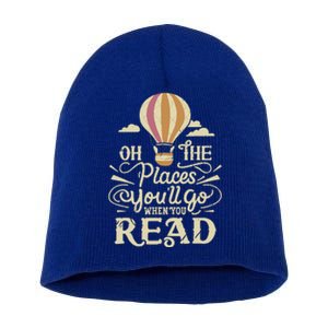 Hot Air Balloon Oh The Places You’Ll Go When You Read Short Acrylic Beanie