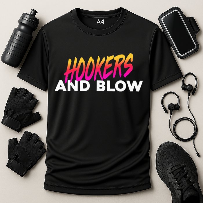 Hookers And Blow Funny Meme Cooling Performance Crew T-Shirt