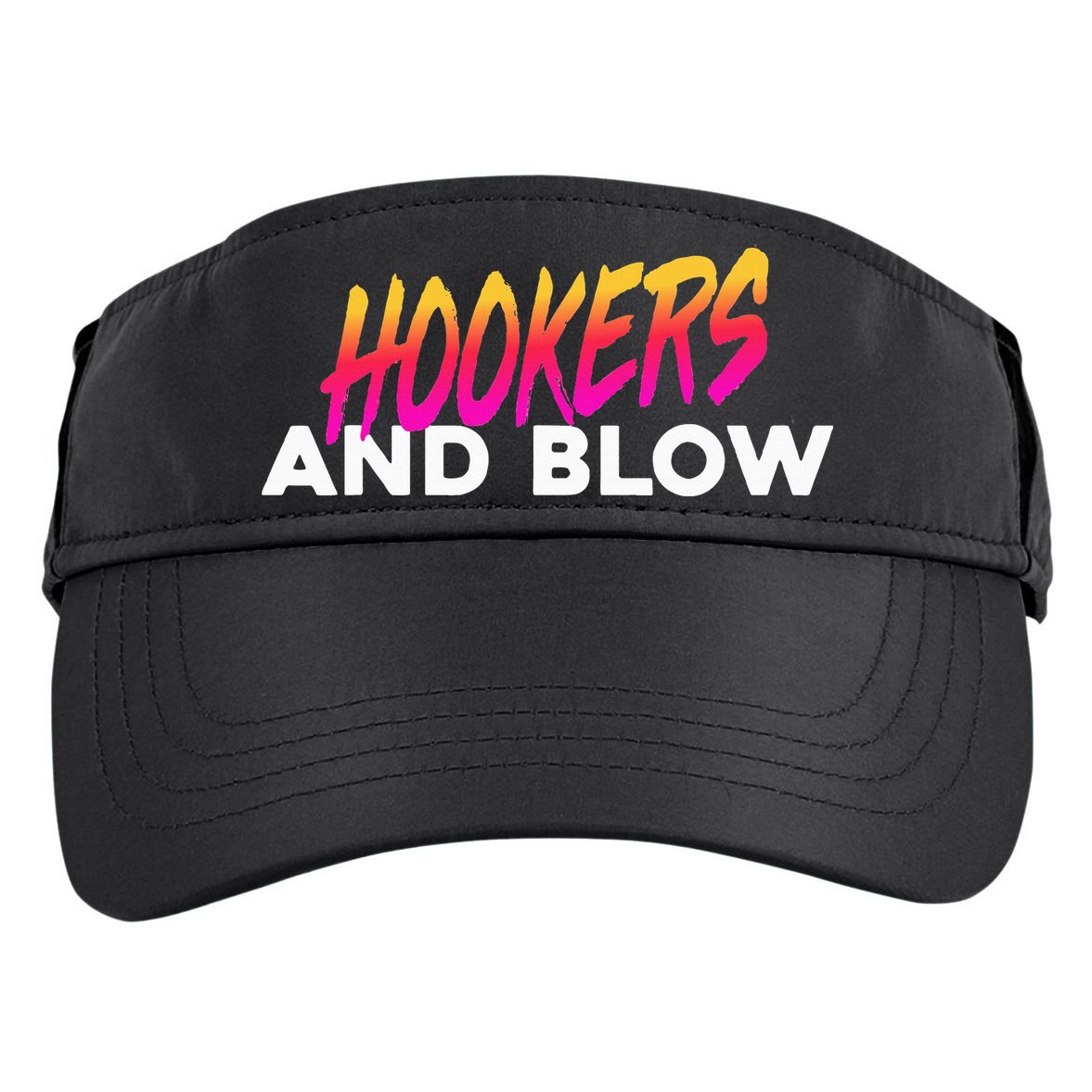 Hookers And Blow Funny Meme Adult Drive Performance Visor