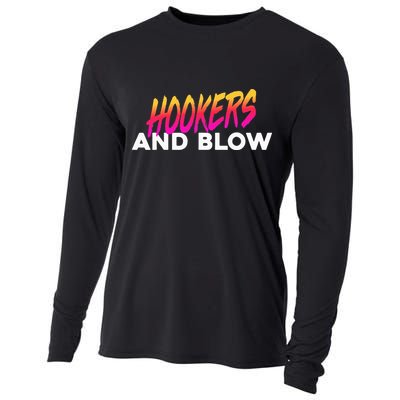 Hookers And Blow Funny Meme Cooling Performance Long Sleeve Crew