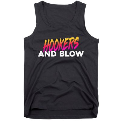Hookers And Blow Funny Meme Tank Top