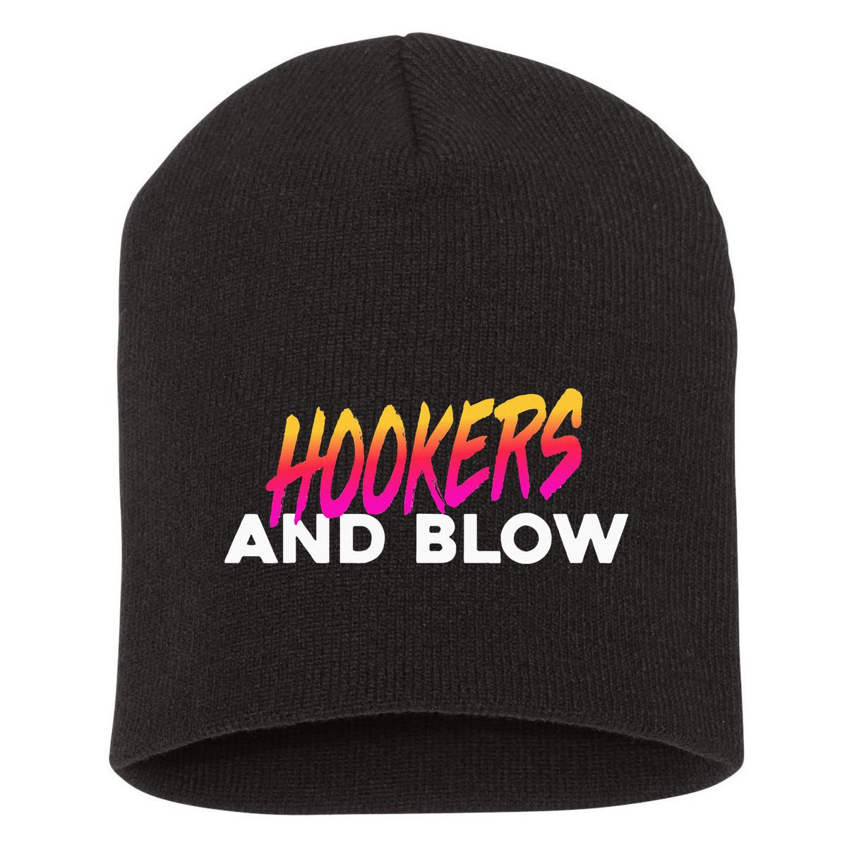 Hookers And Blow Funny Meme Short Acrylic Beanie