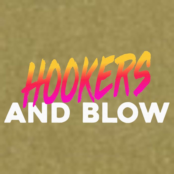 Hookers And Blow Funny Meme Garment-Dyed Women's Muscle Tee
