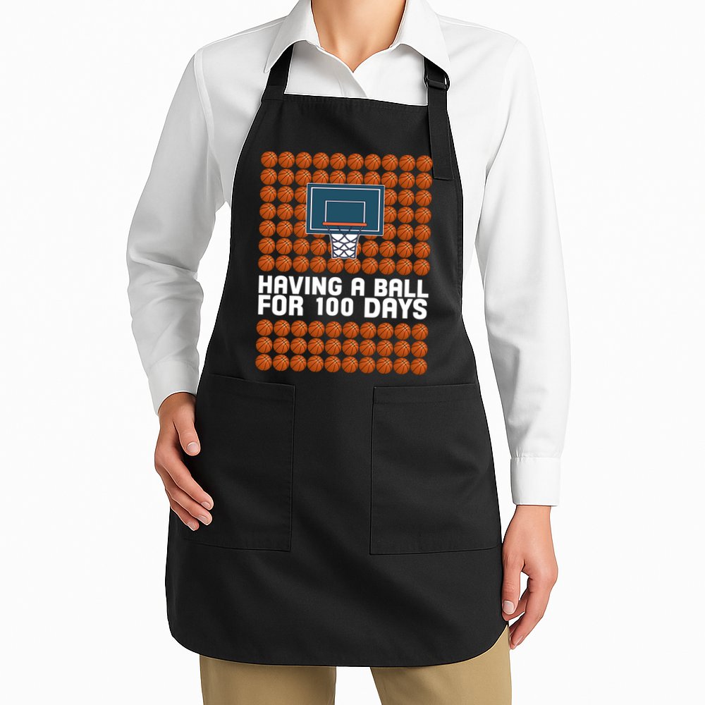 Having A Ball For 100 Days Of School Basketball Apron