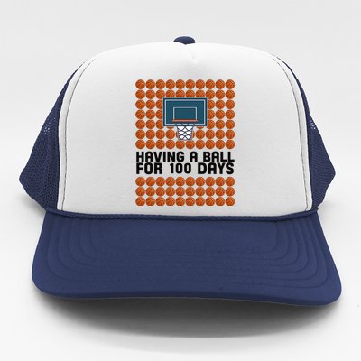 Having A Ball For 100 Days Of School Basketball Trucker Hat