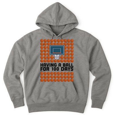 Having A Ball For 100 Days Of School Basketball Hoodie