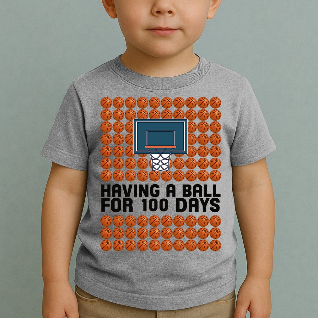 Having A Ball For 100 Days Of School Basketball Toddler T-Shirt