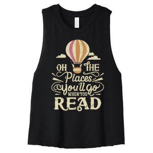 Hot Air Balloon Oh The Places You’Ll Go When You Read Women's Racerback Cropped Tank