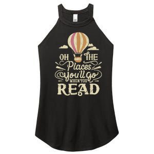 Hot Air Balloon Oh The Places You’Ll Go When You Read Women's Perfect Tri Rocker Tank