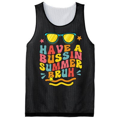 Have A Bussin Summer Bruh Teacher We Out Last Day Of School Mesh Reversible Basketball Jersey Tank