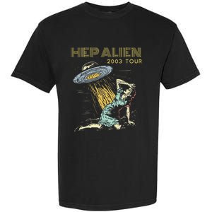 Hep Alien Band Pop Culture Garment-Dyed Heavyweight T-Shirt