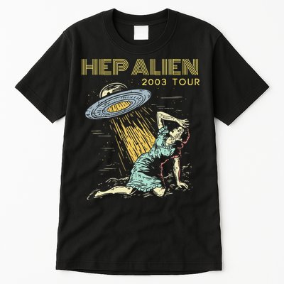 Hep Alien Band Pop Culture Tall T-Shirt