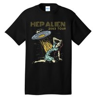 Hep Alien Band Pop Culture Tall T-Shirt