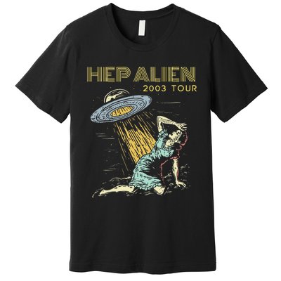 Hep Alien Band Pop Culture Premium T-Shirt