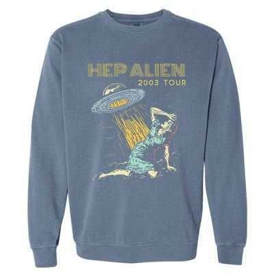 Hep Alien Band Pop Culture Garment-Dyed Sweatshirt