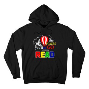 Hot Air Balloon Oh The Places You’Ll Go When You Read Hoodie