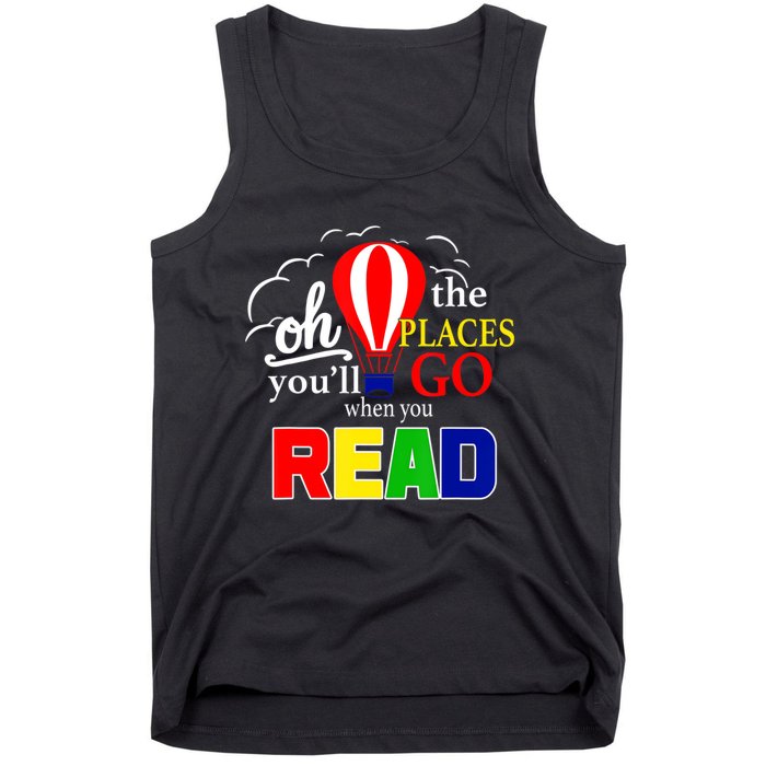 Hot Air Balloon Oh The Places You’Ll Go When You Read Tank Top