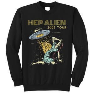 Hep Alien Band Pop Culture Sweatshirt