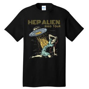 Hep Alien Band Pop Culture Tall T-Shirt