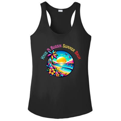 Have A Bussin Summer Bruh Teacher Summer Break Meaningful Gift Ladies PosiCharge Competitor Racerback Tank