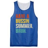 Have A Bussin Summer Bruh Vintage Retro Funny Cute Gift Mesh Reversible Basketball Jersey Tank