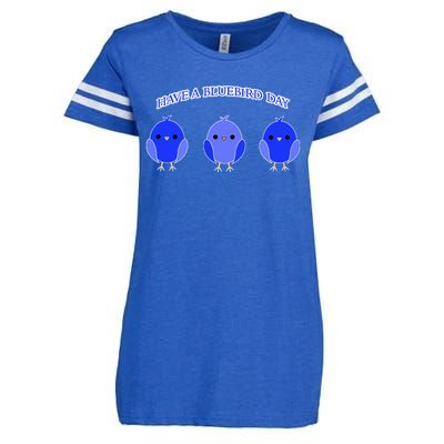 Have A Bluebird Day Blue Bird Happiness Gift Enza Ladies Jersey Football T-Shirt