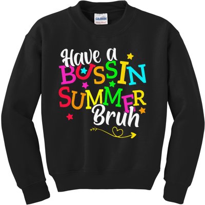 Have A Bussin Summer Bruh Kids Sweatshirt