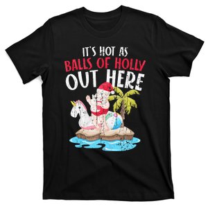 Hot As Balls Of Holly Santa Funny Christmas In July Graphic T-Shirt