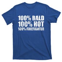 Hot And Bald Firefighter For Fire Gift T-Shirt