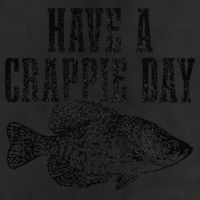 Have A Crappie Day Funny Crappie Fishing Fisherman Fish Adult Drive Performance Visor