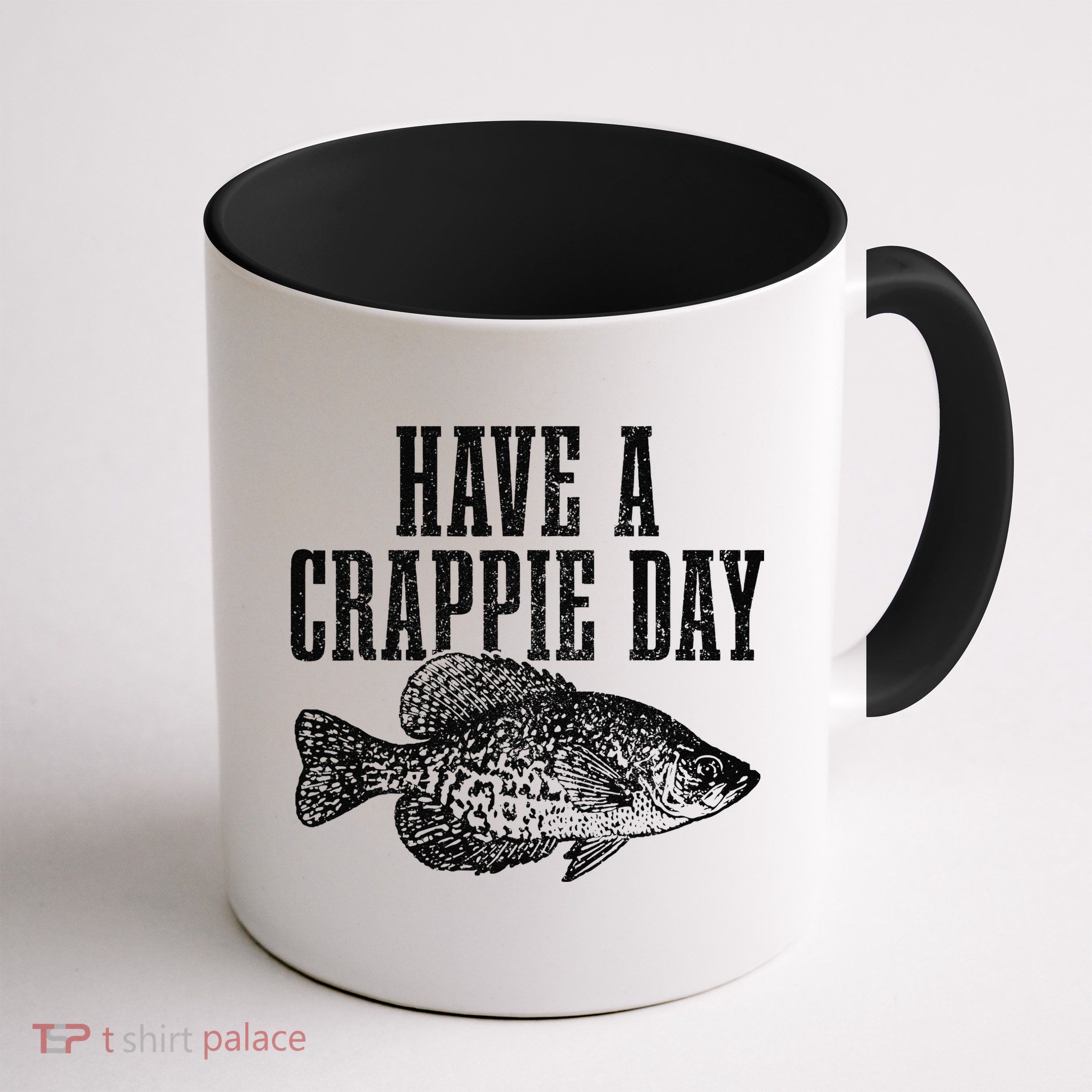 Have A Crappie Day Funny Crappie Fishing Fisherman Fish Mug