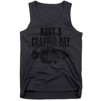 Have A Crappie Day Funny Crappie Fishing Fisherman Fish Tank Top