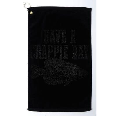 Have A Crappie Day Funny Crappie Fishing Fisherman Fish Golf Towel