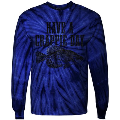 Have A Crappie Day Funny Crappie Fishing Fisherman Fish Tie-Dye Long Sleeve Shirt