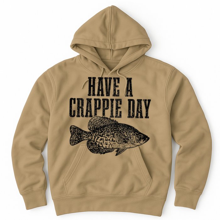 Have A Crappie Day Funny Crappie Fishing Fisherman Fish Hoodie