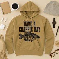 Have A Crappie Day Funny Crappie Fishing Fisherman Fish Hoodie