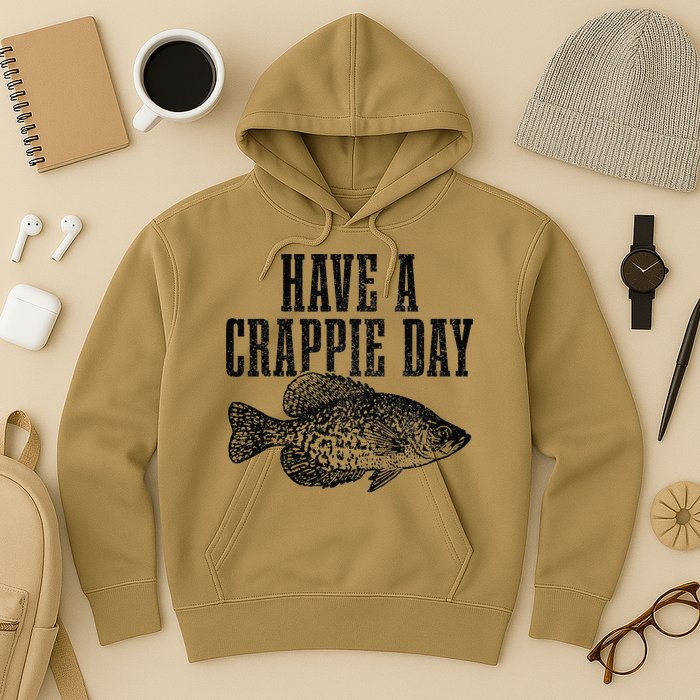Have A Crappie Day Funny Crappie Fishing Fisherman Fish Hoodie