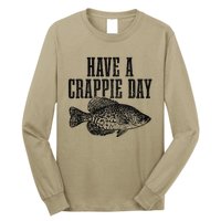 Have A Crappie Day Funny Crappie Fishing Fisherman Fish Long Sleeve Shirt