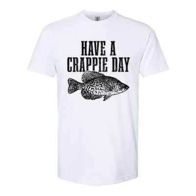 Have A Crappie Day Funny Crappie Fishing Fisherman Fish Softstyle CVC T-Shirt