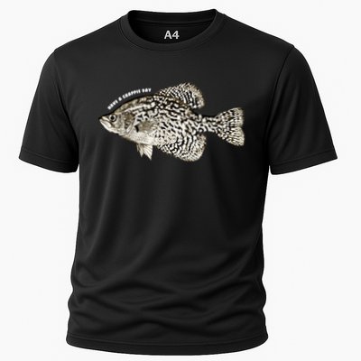 Have A Crappie Day Fishing Cool Gift Performance Shirt