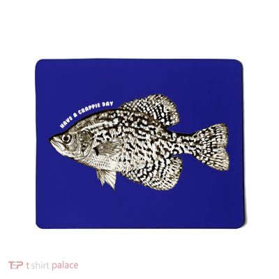 Have A Crappie Day Fishing Cool Gift Mousepad