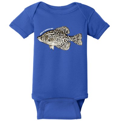 Have A Crappie Day Fishing Cool Gift Baby Bodysuit
