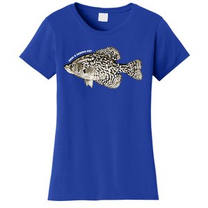 Have A Crappie Day Fishing Cool Gift Women's T-Shirt