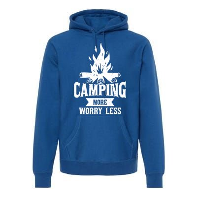 Hiking And Camping More Worry Less Nature Campfire Graphic Great Gift Premium Hoodie