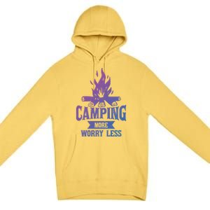 Hiking And Camping More Worry Less Nature Campfire Graphic Great Gift Premium Pullover Hoodie