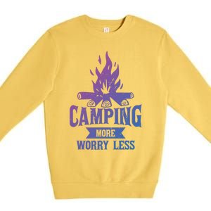 Hiking And Camping More Worry Less Nature Campfire Graphic Great Gift Premium Crewneck Sweatshirt